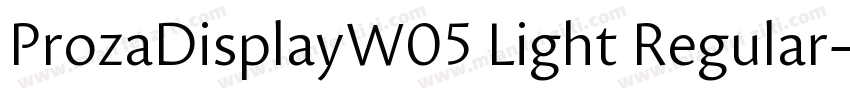 ProzaDisplayW05 Light Regular字体转换